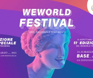 Al via l'edizione speciale del WeWorld Festival