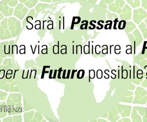 “Economia circolare e pensiero sostenibile” a Firenze